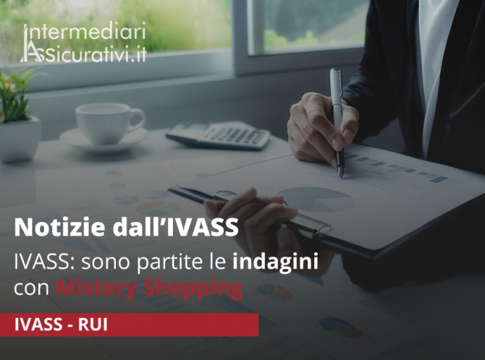 IVASS: sono partite le indagini con Mistery Shopping